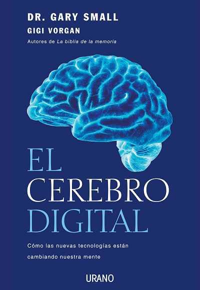 EL CEREBRO DIGITAL | 9788479537159 | GARY SMALL | Galatea Llibres | Llibreria online de Reus, Tarragona | Comprar llibres en català i castellà online