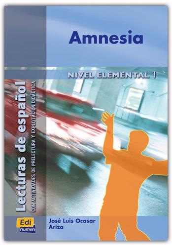 AMNESIA LECTURAS DE ESPAÑOL ELEMENTAL | 9788489756724 | OCASAR, JOSE LUIS | Galatea Llibres | Llibreria online de Reus, Tarragona | Comprar llibres en català i castellà online