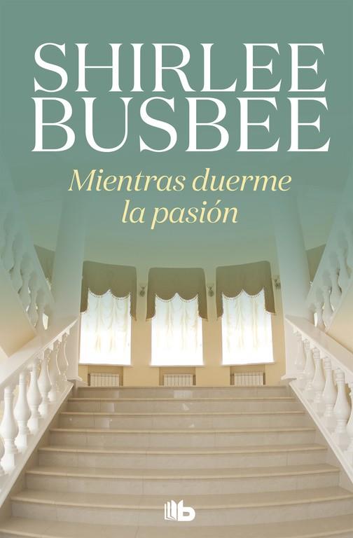 MIENTRAS DUERME LA PASIÓN | 9788490706527 | BUSBEE, SHIRLEE | Galatea Llibres | Librería online de Reus, Tarragona | Comprar libros en catalán y castellano online