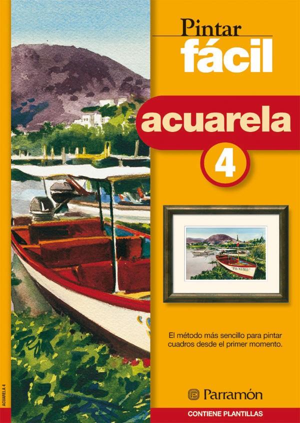 ACUARELA 4 PINTAR FACIL | 9788434224148 | EQUIPO PARRAMON | Galatea Llibres | Librería online de Reus, Tarragona | Comprar libros en catalán y castellano online