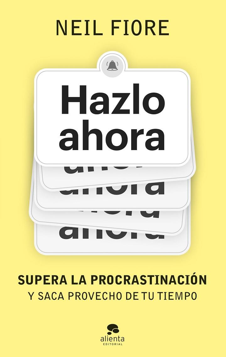 HAZLO AHORA | 9788413443539 | FIORE, NEIL | Galatea Llibres | Llibreria online de Reus, Tarragona | Comprar llibres en català i castellà online