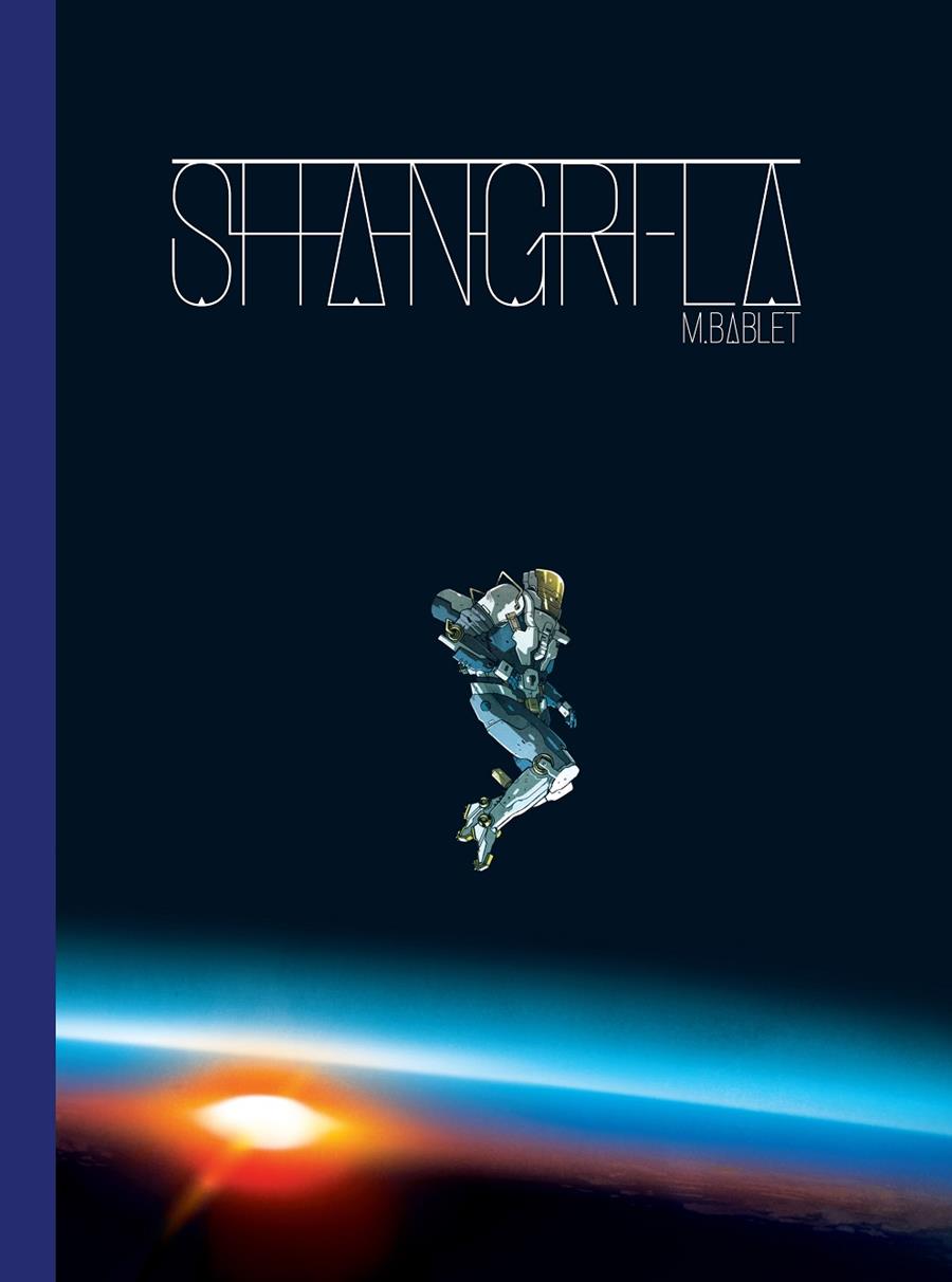 SHANGRI-LA | 9788416507818 | BABLET, MATHIEU | Galatea Llibres | Librería online de Reus, Tarragona | Comprar libros en catalán y castellano online