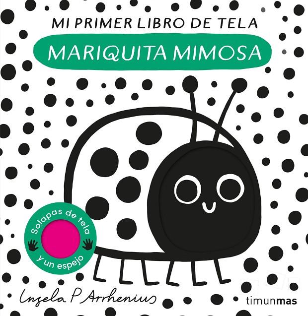 MARIQUITA MIMOSA. MI PRIMER LIBRO DE TELA | 9788408281528 | ARRHENIUS, INGELA P. | Galatea Llibres | Librería online de Reus, Tarragona | Comprar libros en catalán y castellano online