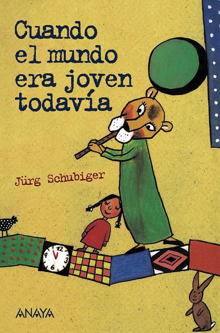 CUANDO EL MUNDO ERA JOVEN TODAVÍA | 9788467871005 | SCHUBIGER, JÜRG | Galatea Llibres | Llibreria online de Reus, Tarragona | Comprar llibres en català i castellà online