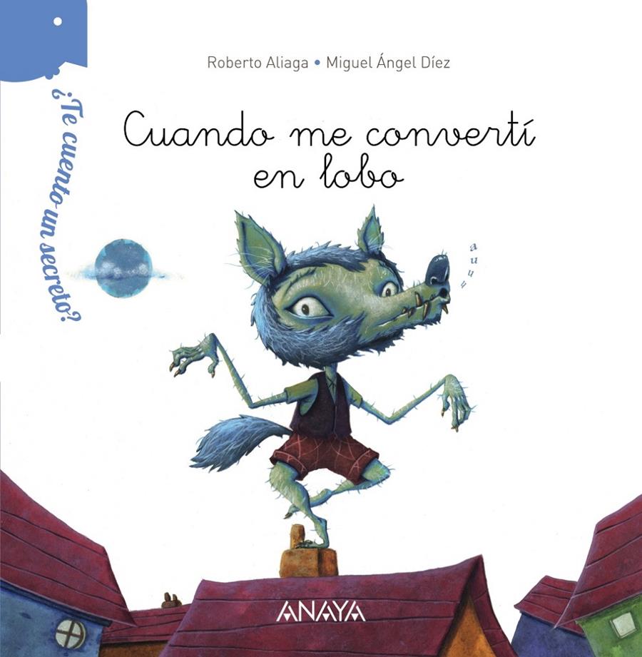 CUANDO ME CONVERTÍ EN LOBO | 9788467861501 | ALIAGA, ROBERTO | Galatea Llibres | Llibreria online de Reus, Tarragona | Comprar llibres en català i castellà online