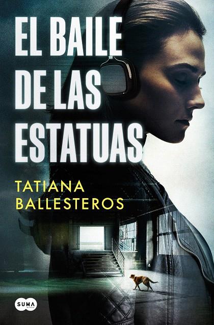 EL BAILE DE LAS ESTATUAS | 9788491298120 | BALLESTEROS, TATIANA | Galatea Llibres | Llibreria online de Reus, Tarragona | Comprar llibres en català i castellà online