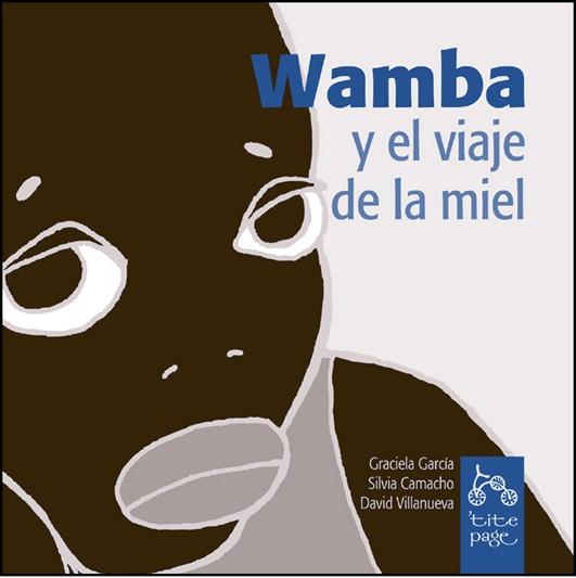 WAMBA Y EL VIAJE DE LA MIEL | 9788493380151 | A.A.V.V. | Galatea Llibres | Llibreria online de Reus, Tarragona | Comprar llibres en català i castellà online