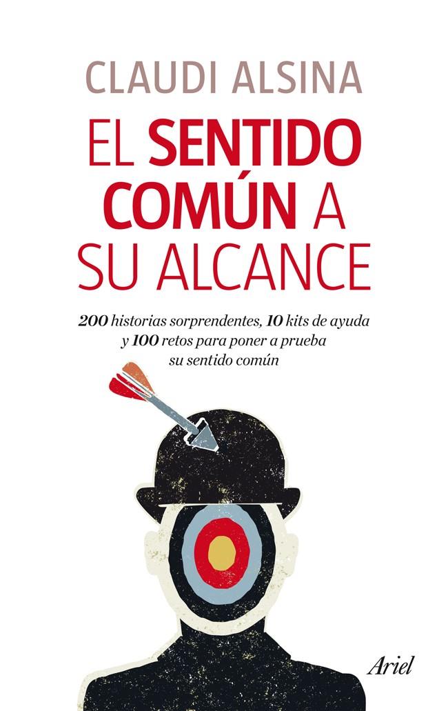 EL SENTIDO COMÚN A SU ALCANCE | 9788434406377 | ALSINA, CLAUDI | Galatea Llibres | Llibreria online de Reus, Tarragona | Comprar llibres en català i castellà online