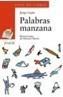 PALABRAS MANZANA | 9788466724746 | LUJAN, JORGE | Galatea Llibres | Llibreria online de Reus, Tarragona | Comprar llibres en català i castellà online