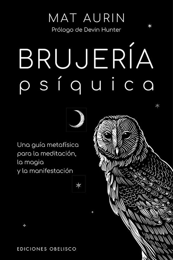 BRUJERÍA PSÍQUICA | 9788491118183 | AURYN, MAT | Galatea Llibres | Llibreria online de Reus, Tarragona | Comprar llibres en català i castellà online