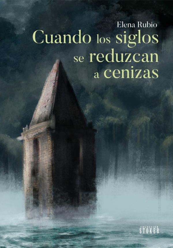 CUANDO LOS SIGLOS SE REDUZCAN A CENIZAS | 9788419380357 | RUBIO, ELENA | Galatea Llibres | Llibreria online de Reus, Tarragona | Comprar llibres en català i castellà online