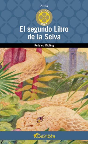 SEGUNDO LIBRO DE LA SELVA, EL | 9788439216155 | KIPLING, RUDYARD | Galatea Llibres | Llibreria online de Reus, Tarragona | Comprar llibres en català i castellà online