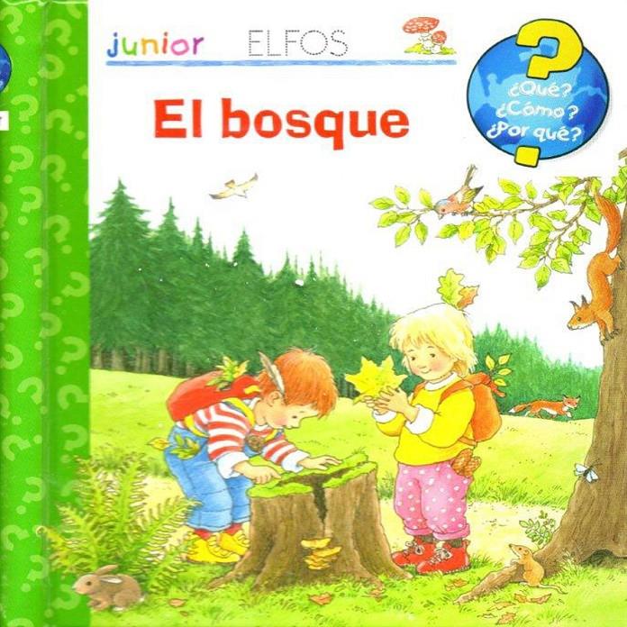 EL BOSQUE. ¿QUÉ? JUNIOR | 9788484233930 | Galatea Llibres | Librería online de Reus, Tarragona | Comprar libros en catalán y castellano online