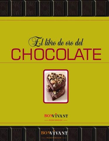 LIBRO DE ORO DEL CHOCOLATE, EL | 9788496054370 | BOOKS, MCRAE | Galatea Llibres | Llibreria online de Reus, Tarragona | Comprar llibres en català i castellà online