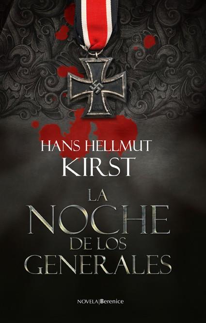 NOCHE DE LOS GENERALES, LA | 9788496756403 | KIRST, HANS | Galatea Llibres | Librería online de Reus, Tarragona | Comprar libros en catalán y castellano online