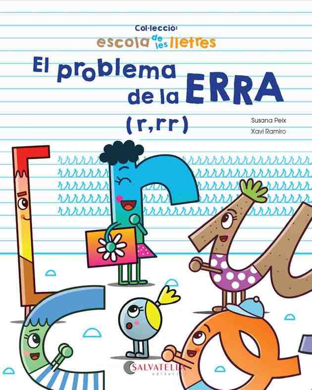 EL PROBLEMA DE LA ERRA (R,RR) | 9788417091316 | PEIX CRUZ, SUSANA/RAMIRO I GRANOLLERS, XAVI | Galatea Llibres | Librería online de Reus, Tarragona | Comprar libros en catalán y castellano online