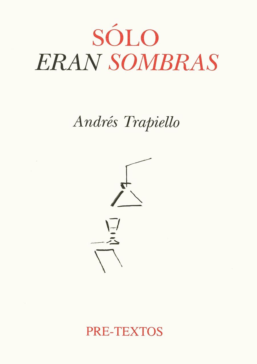 SOLO ERAN SOMBRAS          (DIP) | 9788481911350 | TRAPIELLO,ANDRES | Galatea Llibres | Librería online de Reus, Tarragona | Comprar libros en catalán y castellano online