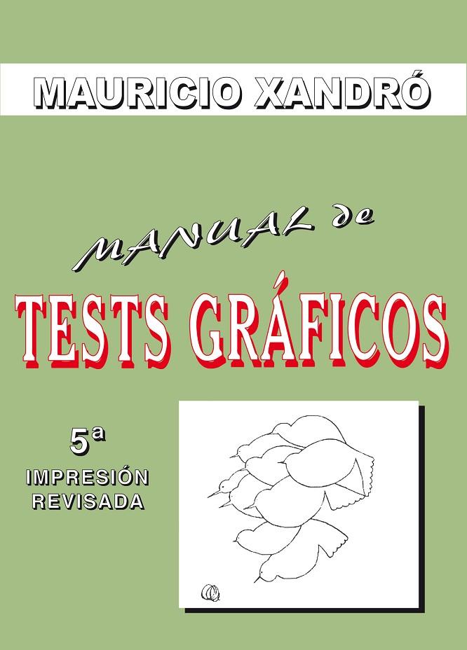 MANUAL DE TESTS GRÁFICOS | 9788497271684 | XANDRÓ, MAURICIO | Galatea Llibres | Llibreria online de Reus, Tarragona | Comprar llibres en català i castellà online