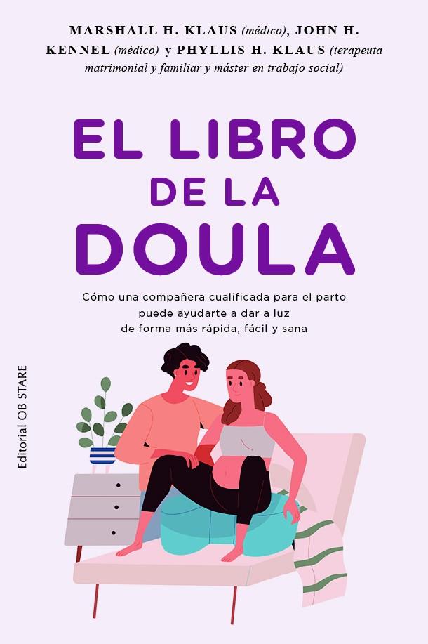 EL LIBRO DE LA DOULA | 9788418956270 | KLAUS, MARSHAL H./KENNELL, JOHN H/KLAUS, PHYLIS H | Galatea Llibres | Llibreria online de Reus, Tarragona | Comprar llibres en català i castellà online