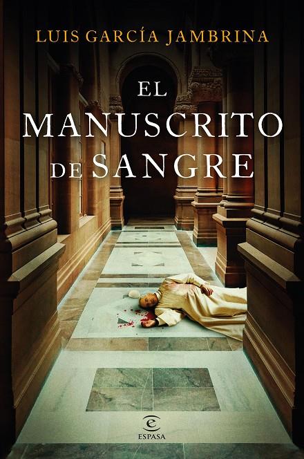 EL MANUSCRITO DE SANGRE | 9788467074642 | GARCÍA JAMBRINA, LUIS | Galatea Llibres | Llibreria online de Reus, Tarragona | Comprar llibres en català i castellà online