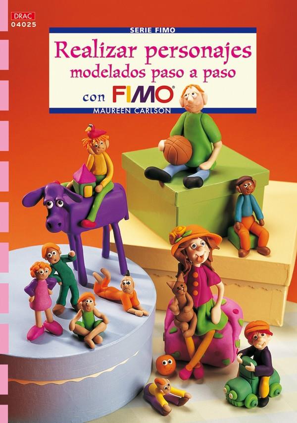 REALIZAR PERSONAJES MODELADOS PASO A PASO CON FIMO | 9788496777545 | CARLSON, MAUREEN | Galatea Llibres | Llibreria online de Reus, Tarragona | Comprar llibres en català i castellà online