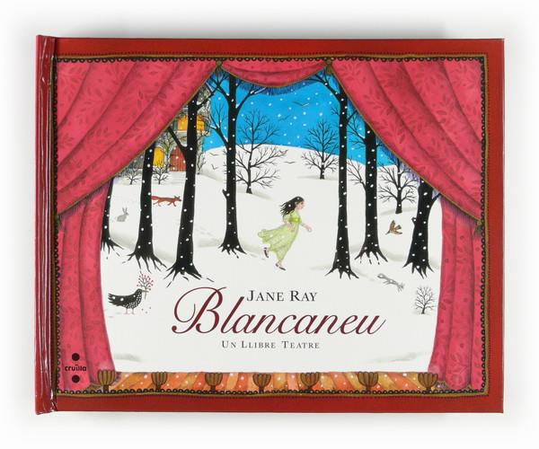 BLANCANEU. UN LLIBRE TEATRE | 9788466123211 | RAY, JANE | Galatea Llibres | Llibreria online de Reus, Tarragona | Comprar llibres en català i castellà online