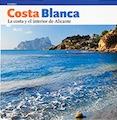 COSTA BLANCA -ESP- | 9788484784364 | PÉREZ SÁNCHEZ, RAFA | Galatea Llibres | Llibreria online de Reus, Tarragona | Comprar llibres en català i castellà online