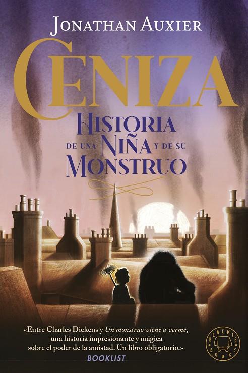 CENIZA HISTORIA DE UNA NIÑA Y DE SU MONSTRUO | 9788418733772 | AUXIER, JONATHAN | Galatea Llibres | Llibreria online de Reus, Tarragona | Comprar llibres en català i castellà online