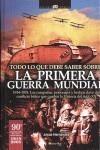 TODO LO QUE DEBE SABER SOBRE LA PRIMERA GUERRA MUNDIAL | 9788497634953 | HERNÁNDEZ, JESÚS | Galatea Llibres | Llibreria online de Reus, Tarragona | Comprar llibres en català i castellà online