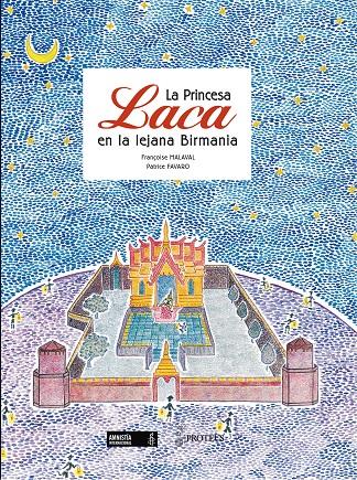 PRINCESA LACA EN LA LEJANA BIRMANIA, LA | 9788493631925 | MALAVAL, FRANÇOISE | Galatea Llibres | Llibreria online de Reus, Tarragona | Comprar llibres en català i castellà online