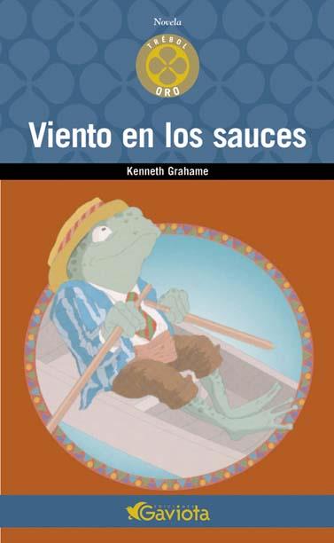 VIENTO EN LOS SAUCES | 9788439216216 | GRAHAME, KENNETH | Galatea Llibres | Librería online de Reus, Tarragona | Comprar libros en catalán y castellano online