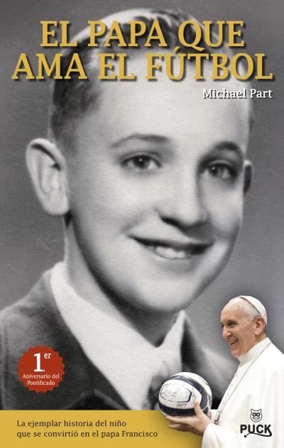 EL PAPA QUE AMA EL FUTBOL | 9788496886353 | PART, MICHAEL | Galatea Llibres | Llibreria online de Reus, Tarragona | Comprar llibres en català i castellà online