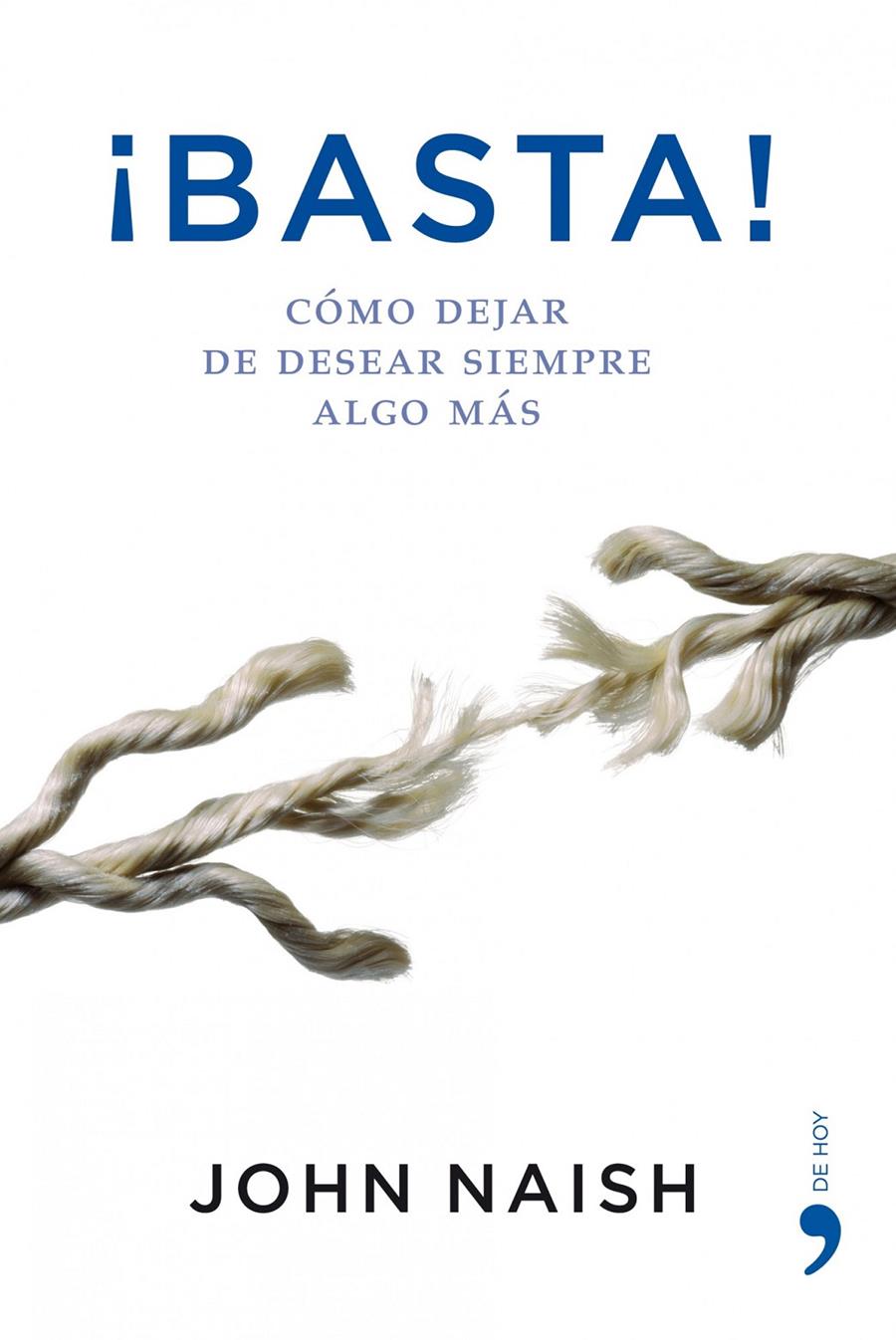 BASTA! | 9788484607137 | NAISH, JOHN | Galatea Llibres | Librería online de Reus, Tarragona | Comprar libros en catalán y castellano online