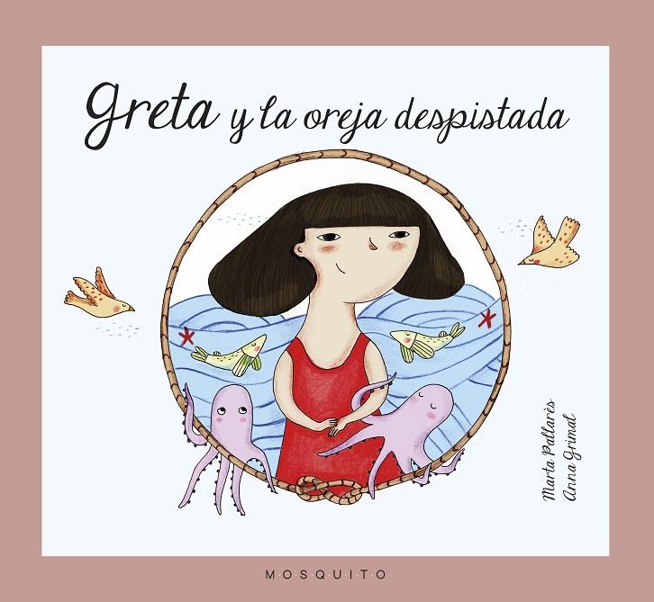 GRETA Y LA OREJA DESPISTADA | 9788493990565 | PALLARÈS TELLA, MARTA | Galatea Llibres | Librería online de Reus, Tarragona | Comprar libros en catalán y castellano online