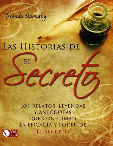 HISTORIAS DE EL SECRETO, LAS | 9788499170800 | BARNABY, BRENDA | Galatea Llibres | Llibreria online de Reus, Tarragona | Comprar llibres en català i castellà online