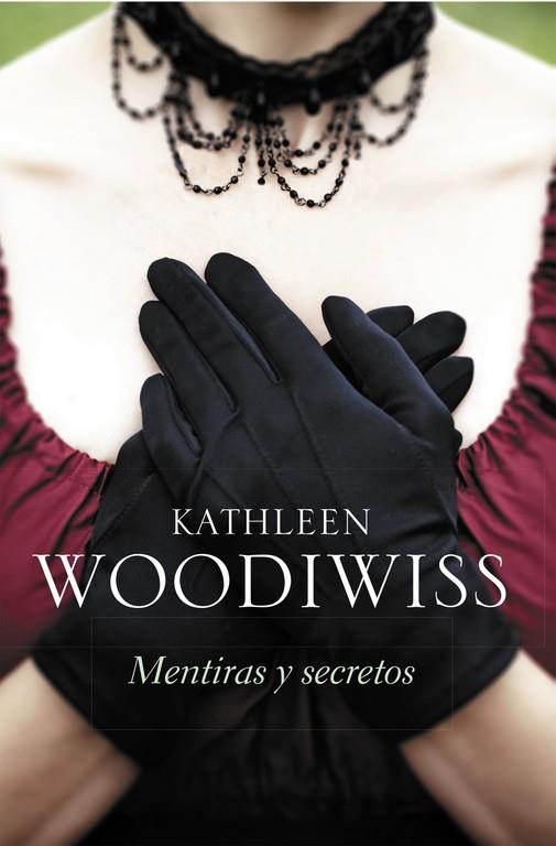 MENTIRAS Y SECRETOS | 9788490324363 | WOODIWISS, KATHLEEN | Galatea Llibres | Llibreria online de Reus, Tarragona | Comprar llibres en català i castellà online