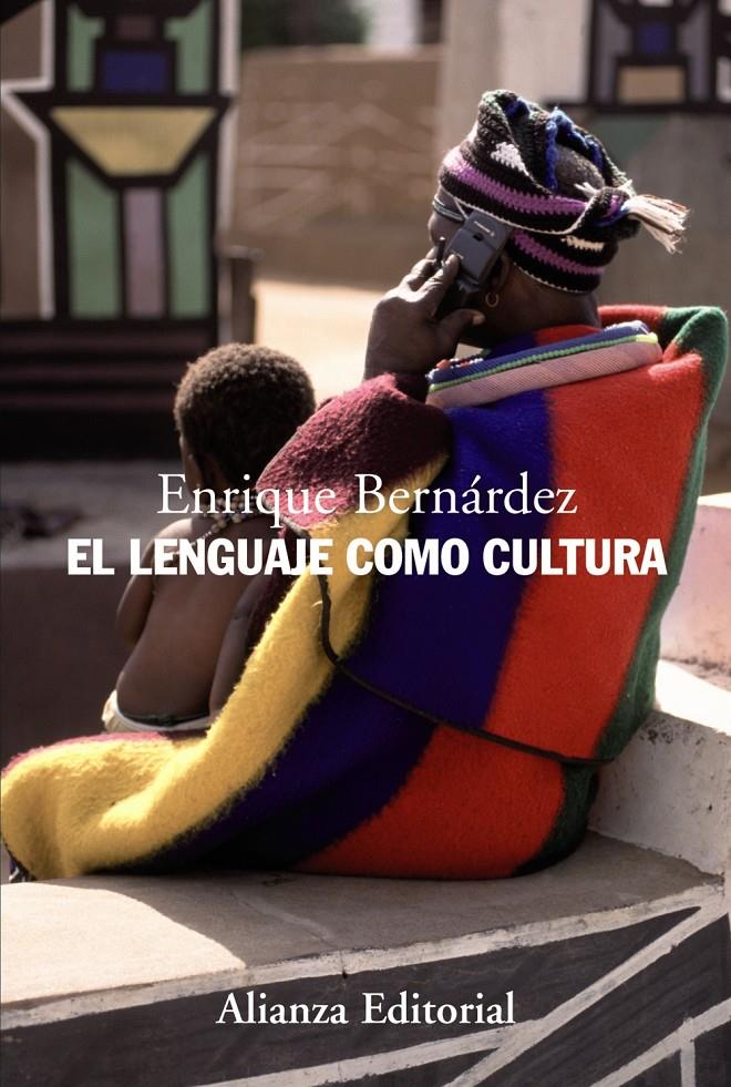 LENGUAJE COMO CULTURA, EL | 9788420668482 | BERNARDEZ, ENRIQUE | Galatea Llibres | Librería online de Reus, Tarragona | Comprar libros en catalán y castellano online