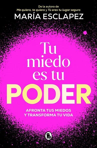 TU MIEDO ES TU PODER | 9788402430311 | ESCLAPEZ, MARÍA | Galatea Llibres | Llibreria online de Reus, Tarragona | Comprar llibres en català i castellà online