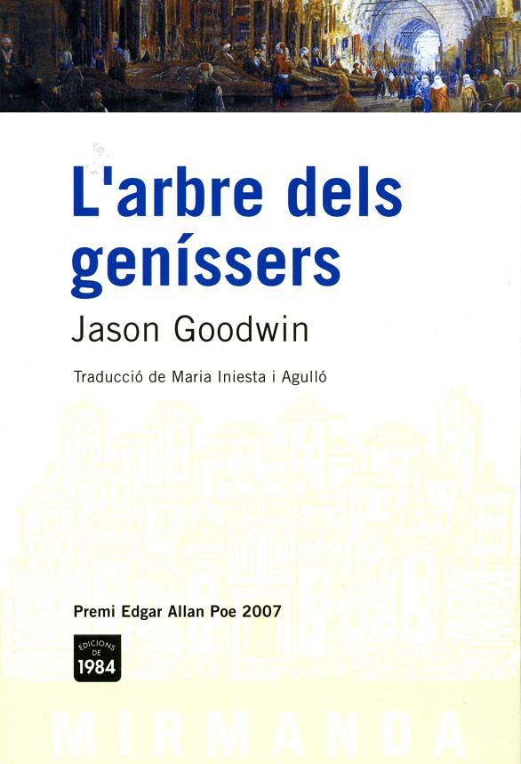 ARBRE DELS GENISSERS, L' | 9788496061897 | GOODWIN, JASON | Galatea Llibres | Librería online de Reus, Tarragona | Comprar libros en catalán y castellano online