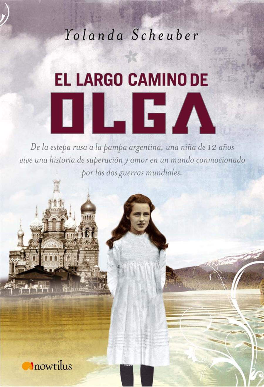 LARGO CAMINO DE OLGA, EL | 9788497634342 | SCHEUBER, YOLANDA | Galatea Llibres | Llibreria online de Reus, Tarragona | Comprar llibres en català i castellà online