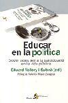 EDUCAR EN LA POLITICA | 9788473068246 | VALLORY SUBIRA, EDUARD (ED) | Galatea Llibres | Librería online de Reus, Tarragona | Comprar libros en catalán y castellano online