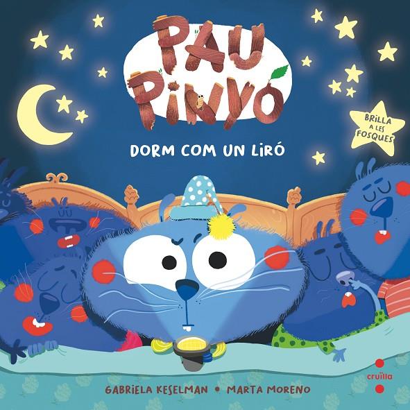 PAU PINYÓ 6. PAU PINYÓ DORM COM UN LIRÓ | 9788466157094 | KESELMAN, GABRIELA | Galatea Llibres | Llibreria online de Reus, Tarragona | Comprar llibres en català i castellà online