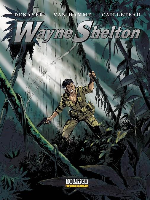 WAYNE SHELTON INTEGRAL 2 | 9788415932680 | VAN HAMME, J./ DENAYER, CHRISTIAN | Galatea Llibres | Librería online de Reus, Tarragona | Comprar libros en catalán y castellano online