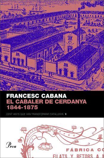 CABALER DE CERDANYA, EL. 1844-1875 | 9788484379850 | CABANA, FRANCESC | Galatea Llibres | Llibreria online de Reus, Tarragona | Comprar llibres en català i castellà online