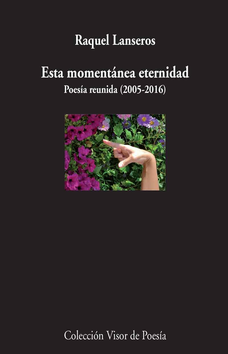 ESTA MOMENTÁNEA ETERNIDAD | 9788498959635 | LANSEROS, RAQUEL | Galatea Llibres | Llibreria online de Reus, Tarragona | Comprar llibres en català i castellà online