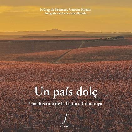 UN PAÍS DOLÇ | 9788412502435 | VV.AA. | Galatea Llibres | Llibreria online de Reus, Tarragona | Comprar llibres en català i castellà online