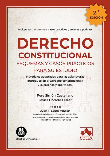 DERECHO CONSTITUCIONAL. ESQUEMAS Y CASOS PRÁCTICOS PARA SU ESTUDIO | 9788413595924 | SIMÓN CASTELLANO, PERE/DORADO FERRER, JAVIER | Galatea Llibres | Llibreria online de Reus, Tarragona | Comprar llibres en català i castellà online