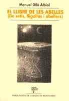 LLIBRE DE LES ABELLES, EL | 9788478267798 | OLLE ALBIOL, MANUEL | Galatea Llibres | Librería online de Reus, Tarragona | Comprar libros en catalán y castellano online