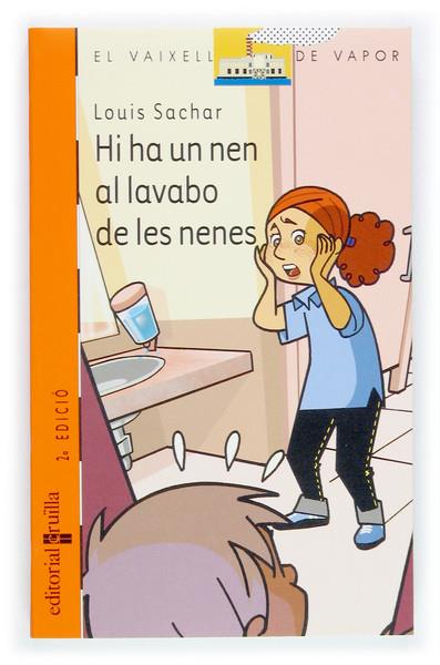 HI HA UN NEN AL LAVABO DE LES NENES | 9788466106726 | SACHAR, LOUIS | Galatea Llibres | Llibreria online de Reus, Tarragona | Comprar llibres en català i castellà online