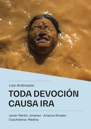 TODA DEVOCIÓN CAUSA IRA | 9788419689047 | AMBROSSIO, LIZA/MARTÍN-JIMÉNEZ, JAVIER/RINALDO, ARIANNA/MEDINA, CUAUHTÉMOC | Galatea Llibres | Llibreria online de Reus, Tarragona | Comprar llibres en català i castellà online